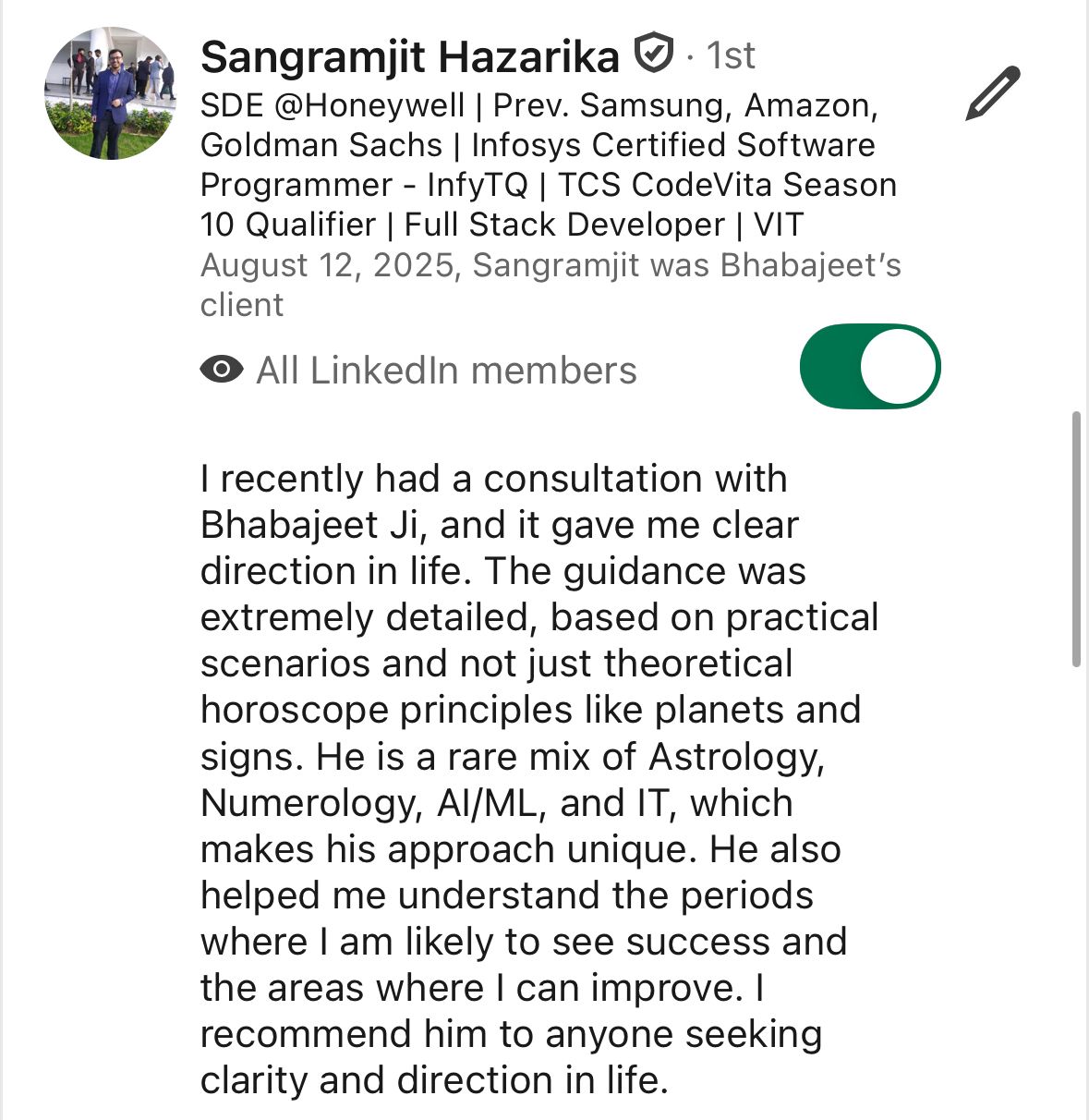 "A rare mix of Astrology, Numerology, AI/ML and IT, gave clear direction in life"